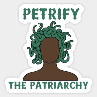 Petrify The Patriarchy Feminism Black Women Sticker